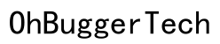 OhBuggerTech